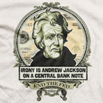 Irony Is Andrew Jackson on a Central Bank Note